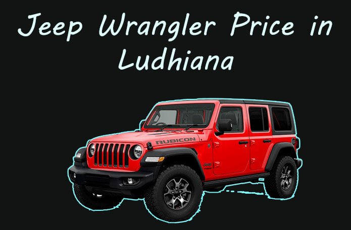 jeep wrangler price in ludhiana